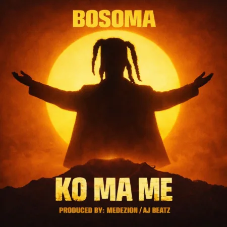 Bosoma – Ko Ma Me