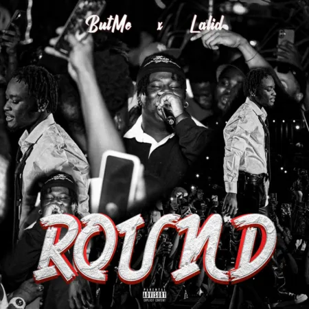 ButMe – Round ft. Lalid