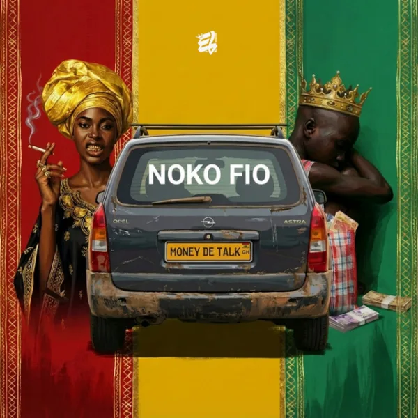 E.L – Noko Fio (Money Dey Talk) E.L – Noko Fio (Money Dey Talk)