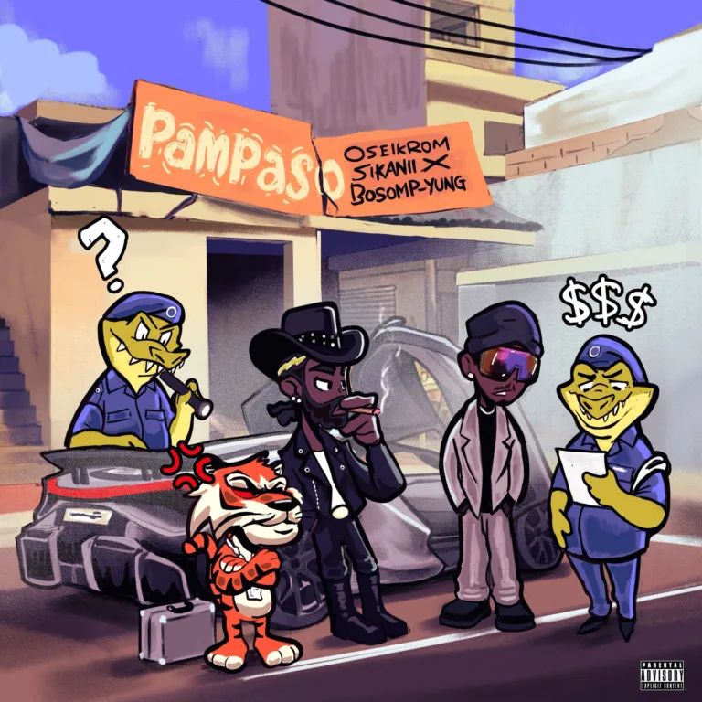 Oseikrom Sikanii – Pampaso ft. Bosom P-Yung