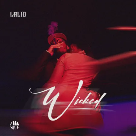 Lalid – Wicked