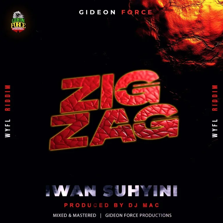Iwan – Zigzag (WYFL Riddim)