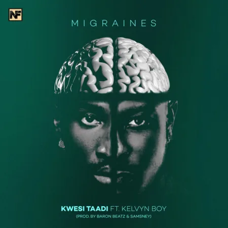 Kwesi Taadi – Migraines ft. Kelvyn Boy
