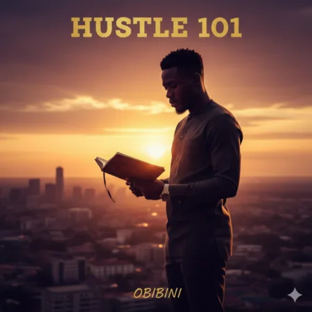 Obibini – Hustle 101