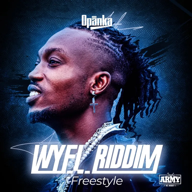 Opanka – WYFL Riddim (Freestyle) Opanka – WYFL Riddim (Freestyle)