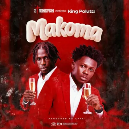 Strongman – Makoma Ft. King Paluta