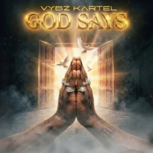 Vybz Kartel &ndash; GOD Says
