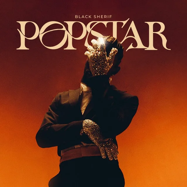 Popstar by Black Sherif