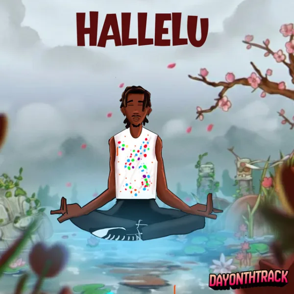 Dayonthetrack – Hallelu Dayonthetrack – Hallelu