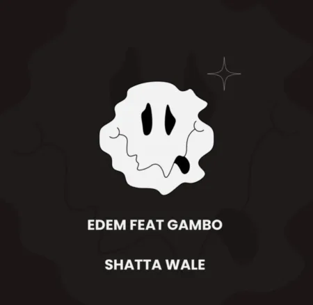 Edem – Shatta Wale ft. Gambo