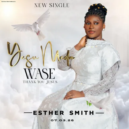 Esther Smith – Yesu Meda Wase