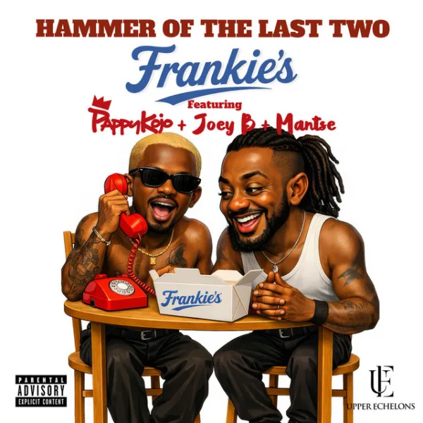Hammer Of The Last Two – Frankies ft. Pappy Kojo, Joey B & Mantse Hammer Of The Last Two – Frankies ft. Pappy Kojo, Joey B & Mantse