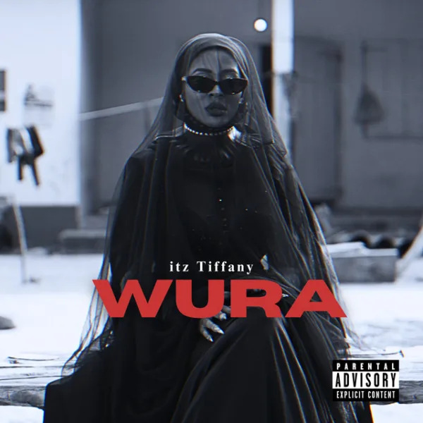 Itz Tiffany – Wura Itz Tiffany – Wura