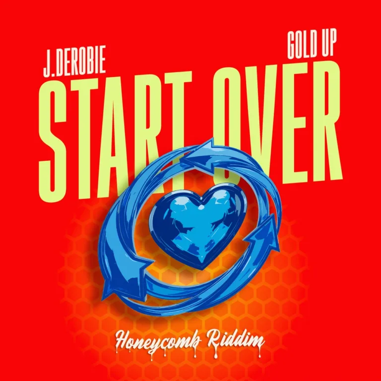 J.Derobie & Gold Up – Start Over J.Derobie & Gold Up – Start Over