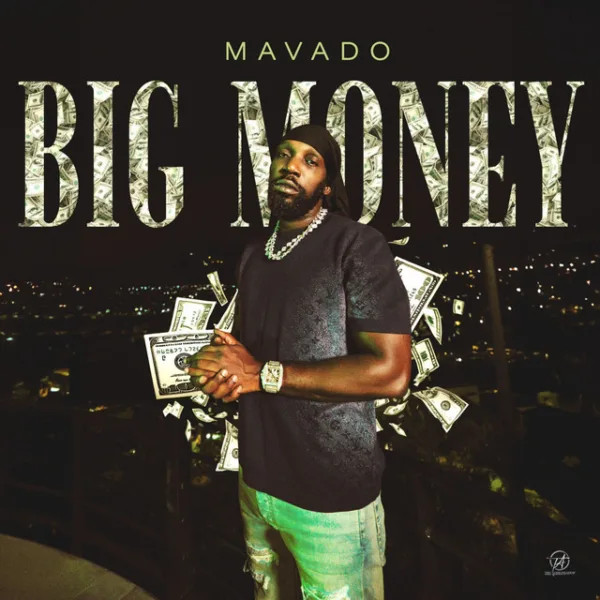 Mavado – Big Money Mavado – Big Money