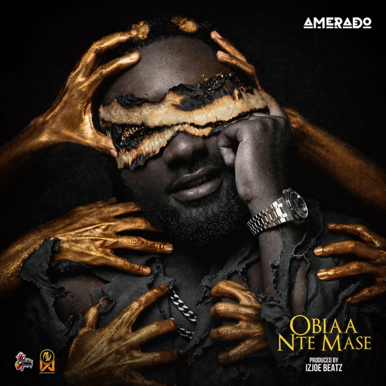Amerado – Obiaa Nte Mase Amerado – Obiaa Nte Mase
