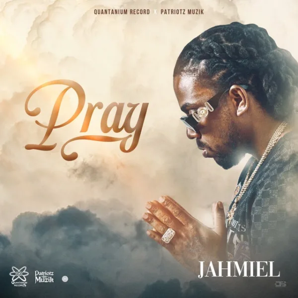 Jahmiel – Pray Jahmiel – Pray