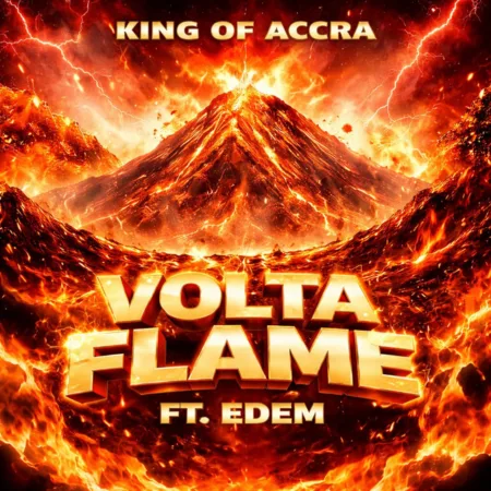 KING OF ACCRA – Volta Flame (Freestyle) ft. Edem