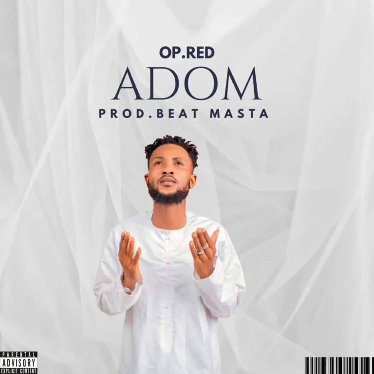 OP Red – Adom (Prod. by Beat Masta) OP Red – Adom (Prod. by Beat Masta)