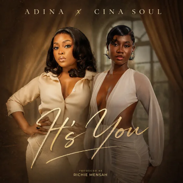 Adina Thembi – It’s You ft. Cina Soul Adina Thembi – It’s You ft. Cina Soul