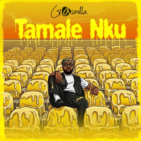 Gasmilla – Tamale Nku Gasmilla – Tamale Nku