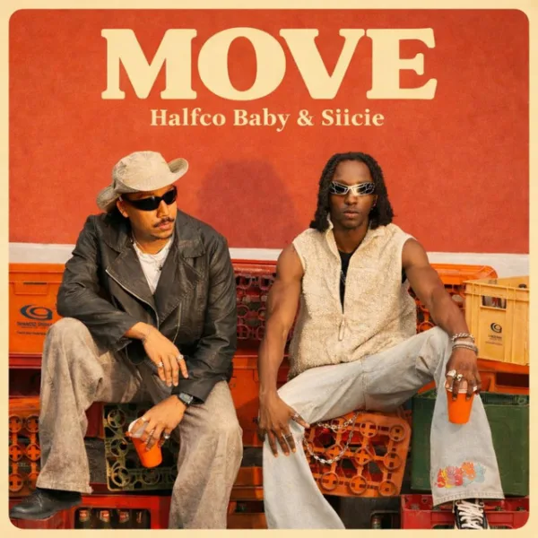 Halfco Baby – Move ft. Siicie Halfco Baby – Move ft. Siicie