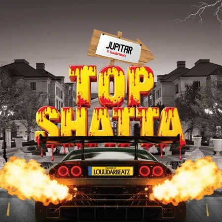 Jupitar & LouudarBeatz – Top Shatta
