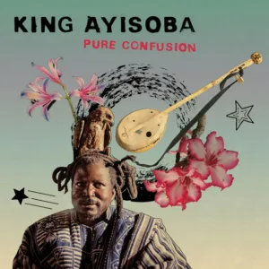 King Ayisoba & Rocky Dawuni – No Tradition, No Africa