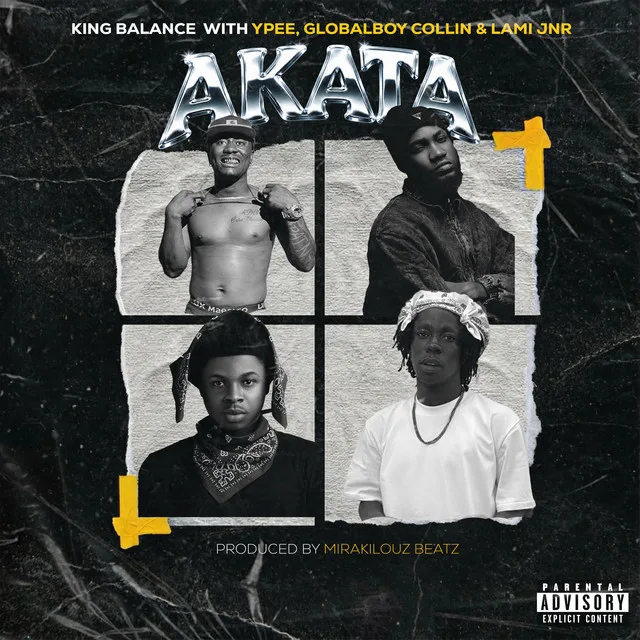 Akata ft. Ypee, Globalboy Collin & LAMI JNR by King Balance