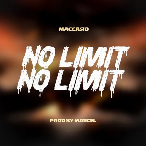 Maccasio – No Limit Maccasio – No Limit