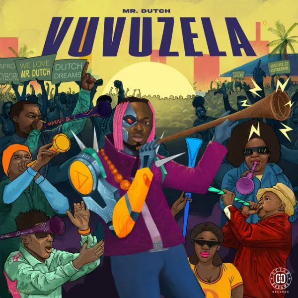 Mr. Dutch – Vuvuzela Mr. Dutch – Vuvuzela
