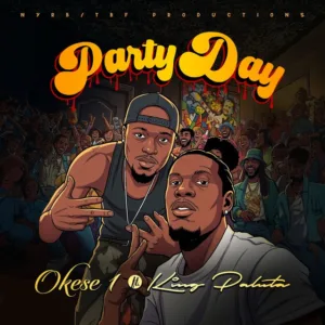 Okese1 – Party Day ft. King Paluta