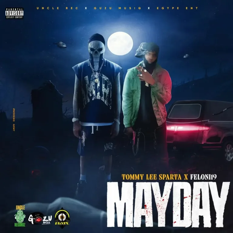 Tommy Lee Sparta – Mayday Ft. Feloni19 Tommy Lee Sparta - Mayday Ft. Feloni19