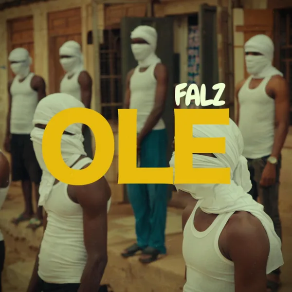 Falz – Ole Falz – Ole