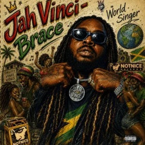 Jah Vinci – Brace