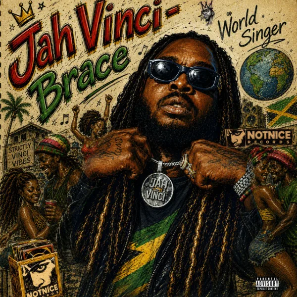 Jah Vinci – Brace Jah Vinci – Brace