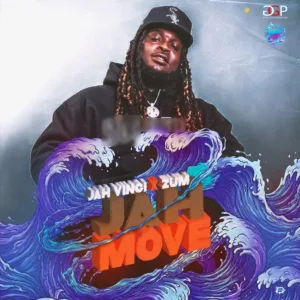 Jah Vinci x Zum – Jah Move