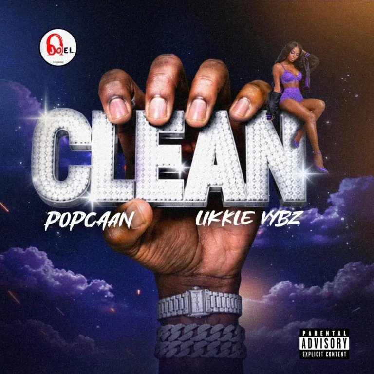 Popcaan – Clean ft. Likkle Vybz Popcaan – Clean ft. Likkle Vybz