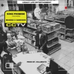 King Promise – CCTV Ft. Sarkodie & Mugeez (Prod. By Killbeatz)