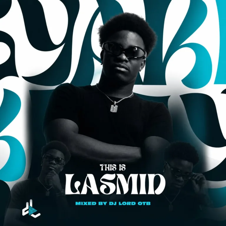 This Is Lasmid (Mixtape) by DJ Lord OTB