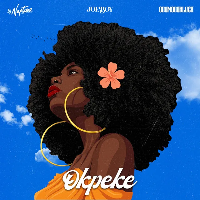 Okpeke (Dance for Me) ft. Joeboy & ODUMODUBLVCK by DJ Neptune