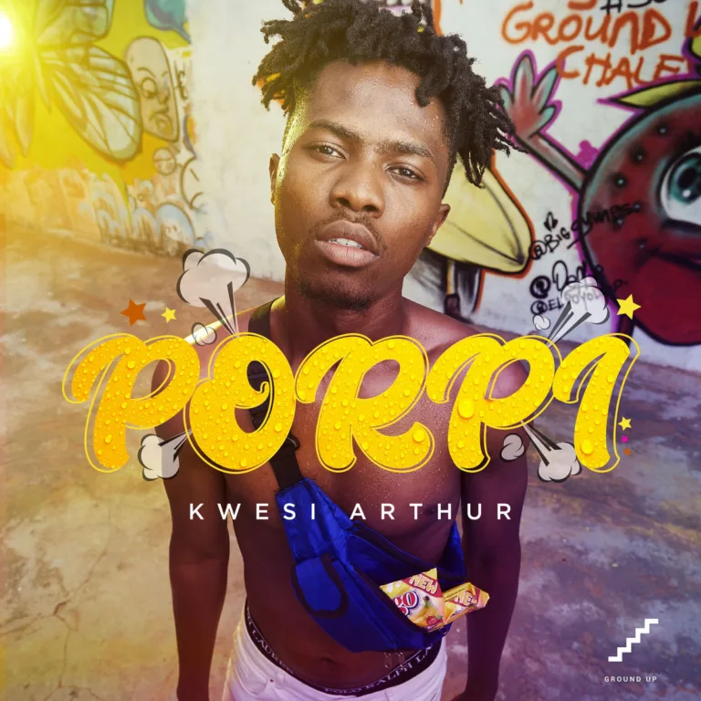 Kwesi Arthur – Porpi