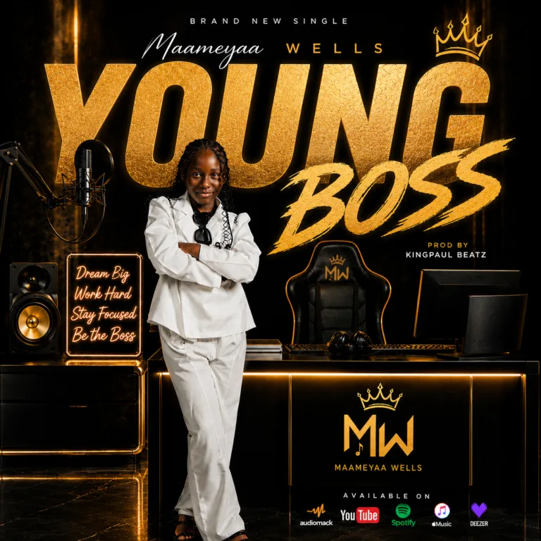 Maameyaa Wells – Young Boss Maameyaa Wells – Young Boss