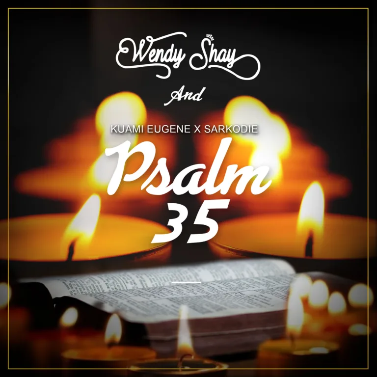 Wendy Shay – Psalm 35 ft. Sarkodie X Kuami Eugene