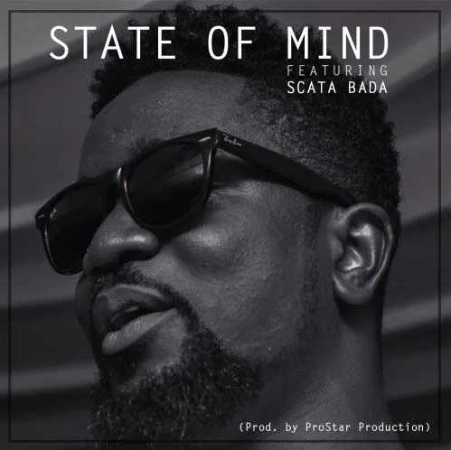 Sarkodie ft. Scata Bada – State of Mind (Prod. by ProStar Production) Sarkodie ft. Scata Bada – State of Mind (Prod. by ProStar Production)