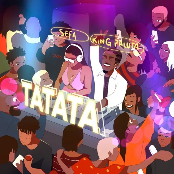 Sefa – Tatata ft. King Paluta Sefa – Tatata ft. King Paluta