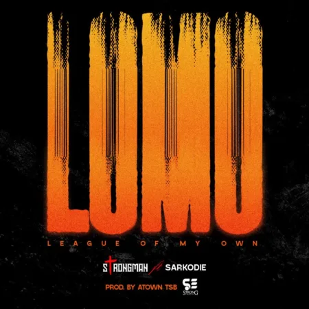Strongman – LOMO (League Of My Own) ft. Sarkodie