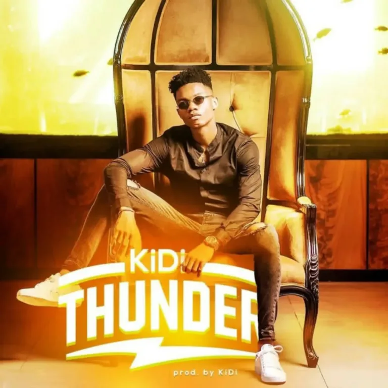 KiDi – Thunder (Prod. By KiDi) KiDi – Thunder (Prod. By KiDi)
