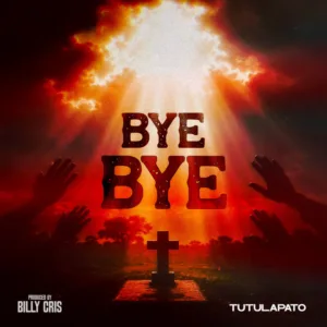 Tutulapato &ndash; Bye Bye