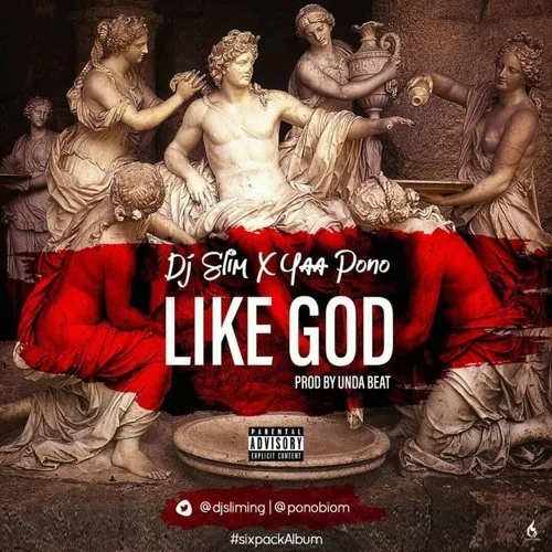 Yaa Pono x DJ Slim – Like God (Prod. by Unda Beatz) Yaa Pono x DJ Slim – Like God (Prod. by Unda Beatz)